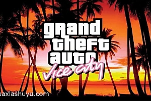 「GTA侠盗猎车手:罪恶都市-Grand Theft Auto: Vice City」