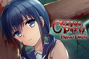 「尸体派对:驭血-Corpse Party BLOOD DRIVE EN」-掀起血腥恐怖之夜