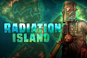 「辐射岛-Radiation Island」