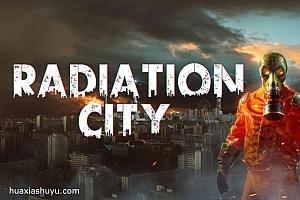 「辐射之城-Radiation City」