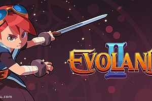 「进化之地2-Evoland 2」-游戏成长史