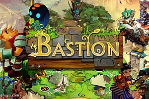 「堡垒-Bastion」-完整版全解锁dlc