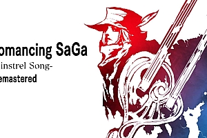 「浪漫沙加吟游诗人之歌高清重置版-Romancing SaGa -Minstrel Song-Remastered」-花夏数娱第17款众筹游戏