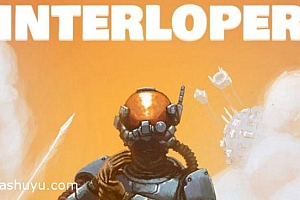 「闯入者-Interloper」-每场比赛只需5分钟,通过夺取更多的领地来获胜