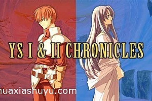 「伊苏1+2编年史-Ys I & II Chronicles」合集套装