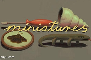 「轻物心语-Miniatures: A Story Collection」
