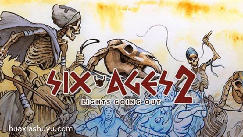 Six Ages 2: Lights Going Out