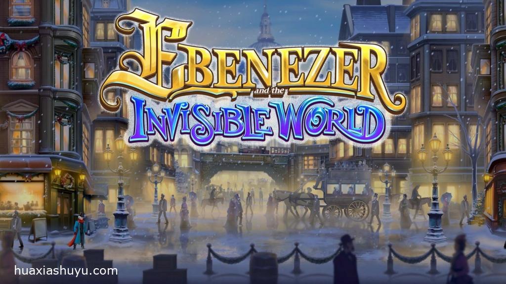 Ebenezer & the invisible world