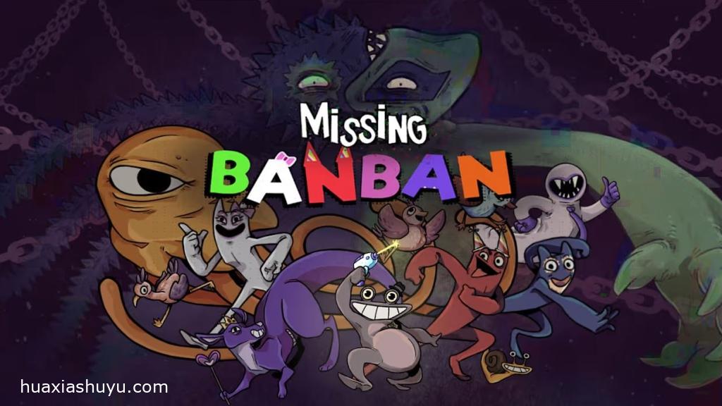 Missing Banban