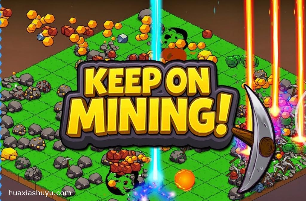 Keep on Mining